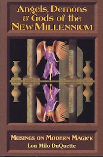 Couverture_Angels, Demons & Gods Of The New Millennium