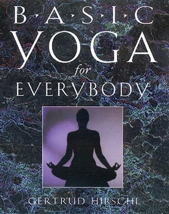 Basic Yoga For Everybody: Kit: 84 Cards With Accompanying Handbook