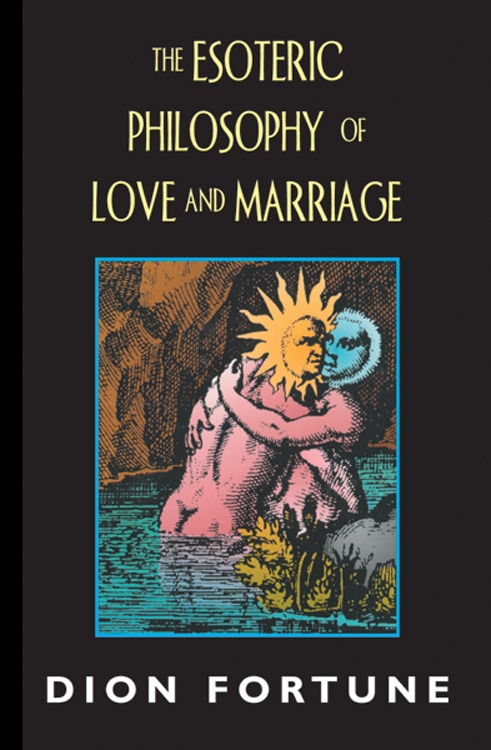 Front cover_The Esoteric Philosophy Of Love And Marriage