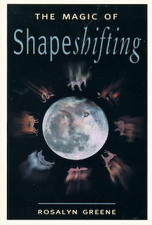 Front cover_The Magic Of Shapeshifting