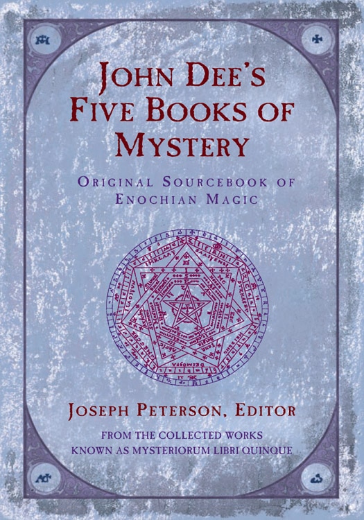 Front cover_John Dee's Five Books Of Mystery