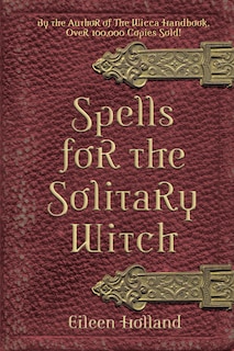 Front cover_Spells For The Solitary Witch