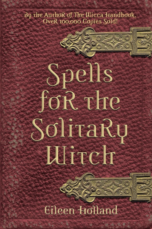 Front cover_Spells For The Solitary Witch