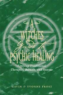 Front cover_A Witch's Guide To Psychic Healing