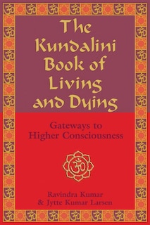 Couverture_The Kundalini Book Of Living And Dying