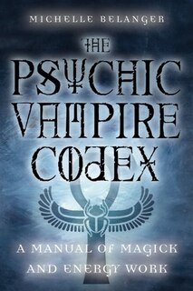 Front cover_The Psychic Vampire Codex