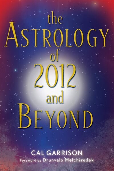 Couverture_The Astrology Of 2012 And Beyond