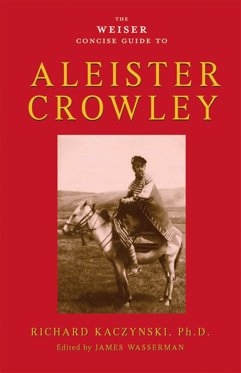 Front cover_The Weiser Concise Guide To Aleister Crowley