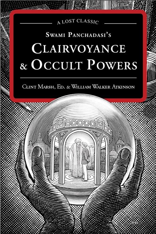 Front cover_Swami Panchadasi's Clairvoyance and Occult Powers