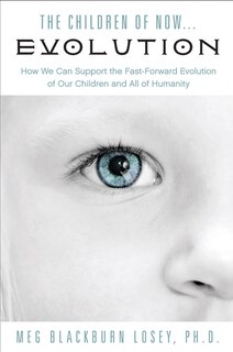 Couverture_The Children Of Now . . . Evolution