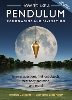 Couverture_How To Use A Pendulum For Dowsing And Divination
