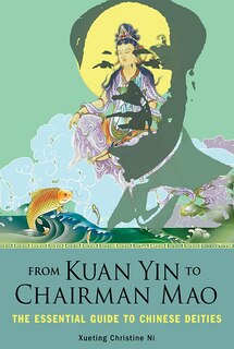 Front cover_From Kuan Yin To Chairman Mao