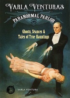 Front cover_Varla Ventura's Paranormal Parlor