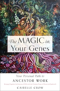 Front cover_The Magic in Your Genes