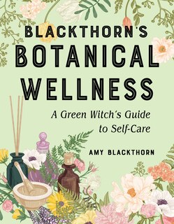 Front cover_Blackthorn's Botanical Wellness