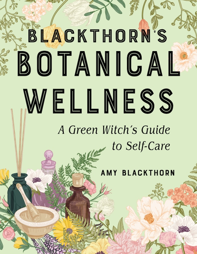 Front cover_Blackthorn's Botanical Wellness