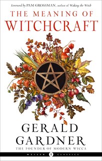 Front cover_The Meaning Of Witchcraft