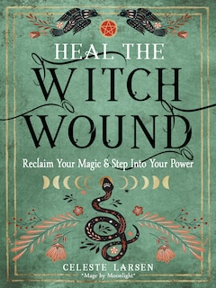 Front cover_Heal the Witch Wound