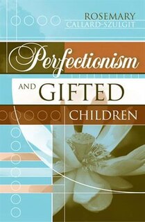 Couverture_Perfectionism And Gifted Children