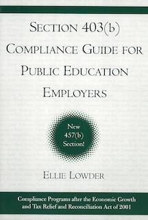 Section 403(b) Compliance Guide For Public Education Employers