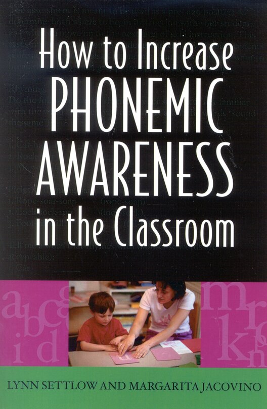 How to Increase Phonemic Awareness In the Classroom