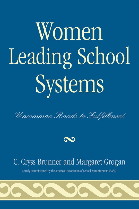 Front cover_Women Leading School Systems