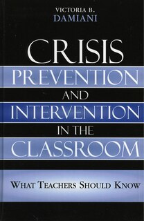 Front cover_Crisis Prevention and Intervention in the Classroom
