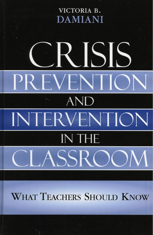 Front cover_Crisis Prevention and Intervention in the Classroom