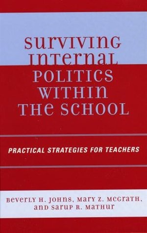 Front cover_Surviving Internal Politics Within the School