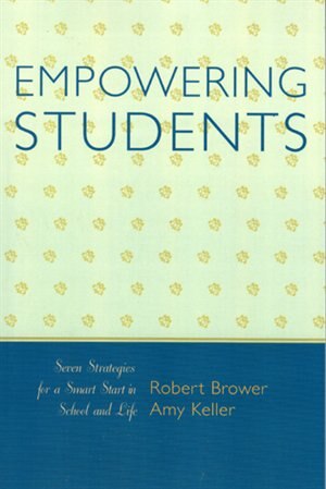 Empowering Students: Seven Strategies for a Smart Start in School and Life