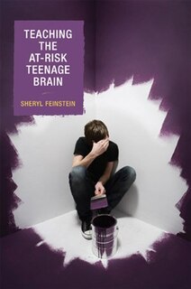 Front cover_Teaching the At-Risk Teenage Brain