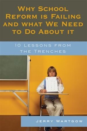 Couverture_Why School Reform Is Failing and What We Need to Do about It