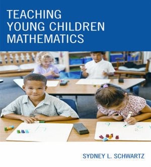 Teaching Young Children Mathematics