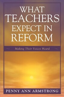 Front cover_What Teachers Expect in Reform