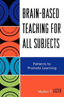 Front cover_Brain-Based Teaching for All Subjects