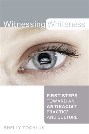 Front cover_Witnessing Whiteness