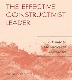 Couverture_The Effective Constructivist Leader
