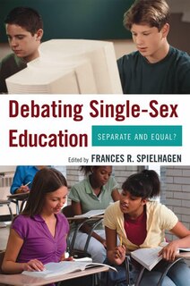Front cover_Debating Single-Sex Education