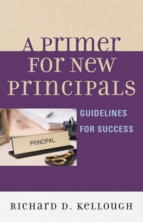 Front cover_A Primer for New Principals