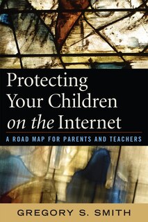 Couverture_Protecting Your Children on the Internet