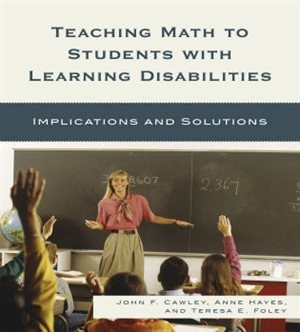 Front cover_Teaching Math to Students with Learning Disabilities