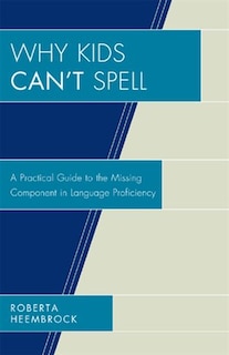 Front cover_Why Kids Can't Spell