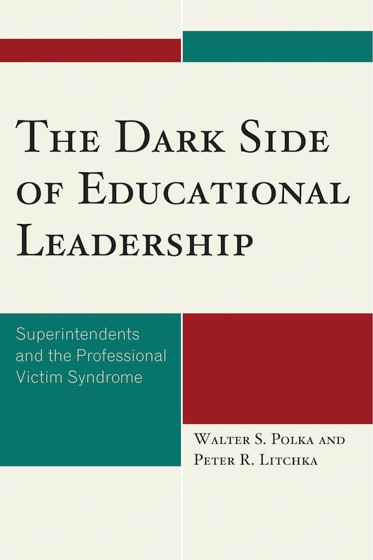 Front cover_Dark Side of Educational Leadership