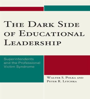 Front cover_The Dark Side of Educational Leadership