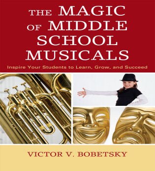 Front cover_Magic of Middle School Musicals