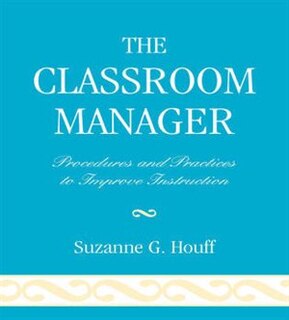Front cover_The Classroom Manager