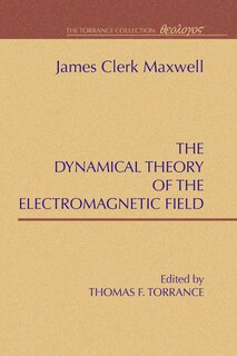 Couverture_A Dynamical Theory Of The Electromagnetic Field