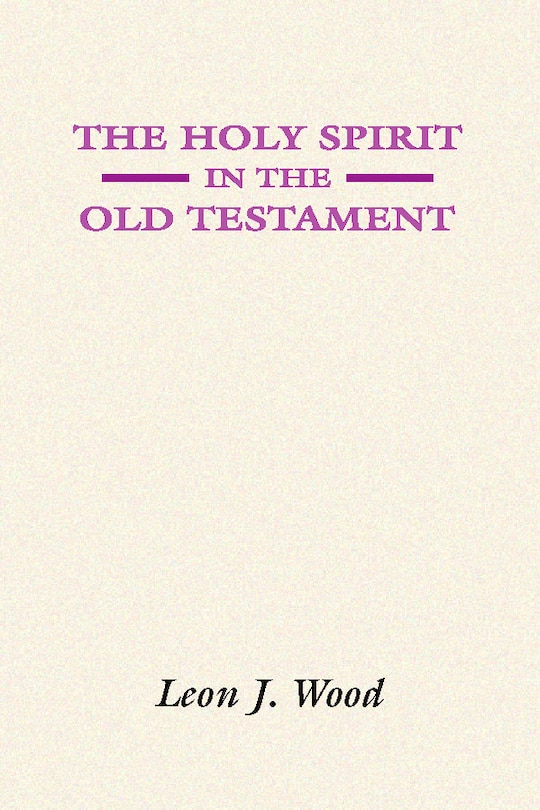 Couverture_The Holy Spirit In The Old Testament