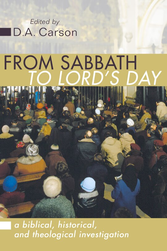 Front cover_From Sabbath to Lord's Day