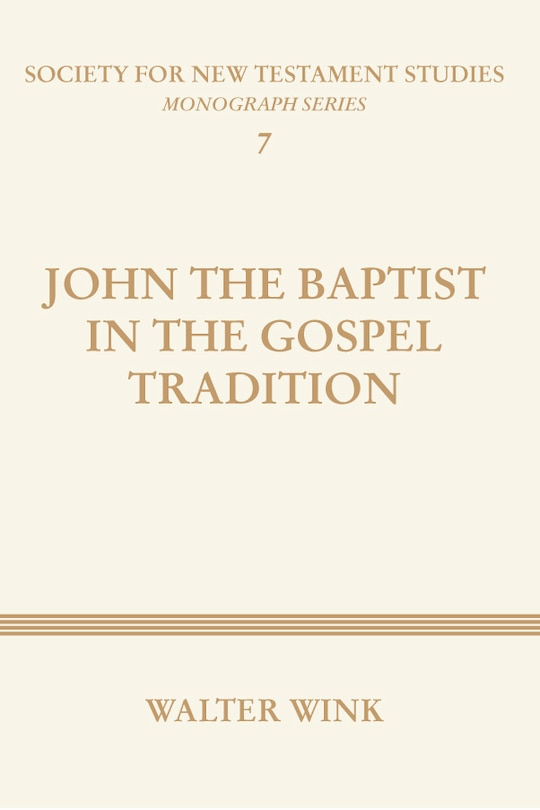 Front cover_John The Baptist In The Gospel Tradition